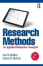 Book cover of Research Methods in Applied Behavior Analysis (2nd ed.) by Jon S. Bailey