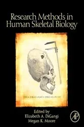 Book cover of Research Methods in Human Skeletal Biology by DiGangi PhD, D-ABFA, Elizabeth A.