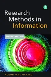 Book cover of Research Methods in Information (2nd ed.) by Alison Jane Pickard