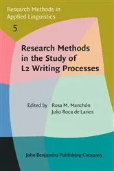 Book cover of Research Methods in the Study of L2 Writing Processes by Unknown
