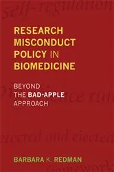 Book cover of Research Misconduct Policy in Biomedicine by Barbara K. Redman