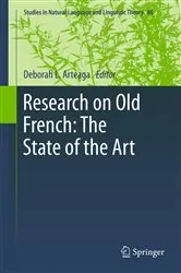Book cover of Research on Old French: The State of the Art by Deborah L Arteaga
