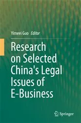 Book cover of Research on Selected China's Legal Issues of E-Business by Yimeei Guo