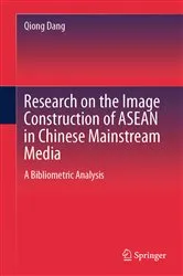 Book cover of Research on the Image Construction of ASEAN in Chinese Mainstream Media by Qiong Dang