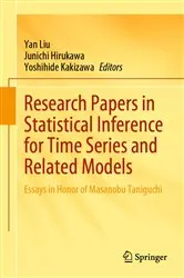 Book cover of Research Papers in Statistical Inference for Time Series and Related Models by Yan Liu