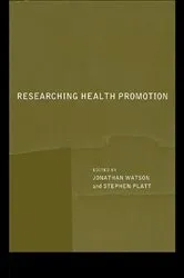 Book cover of Researching Health Promotion by Stephen Platt