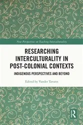 Book cover of Researching Interculturality in Post-Colonial Contexts by Vander Tavares