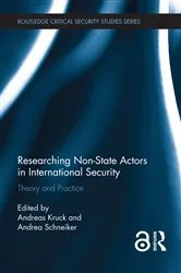 Book cover of Researching Non-state Actors in International Security by Andreas Kruck