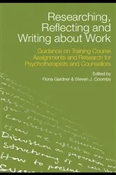 Book cover of Researching, Reflecting and Writing about Work by Fiona Gardner