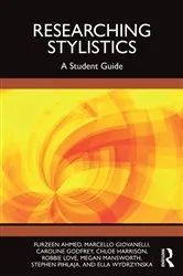 Book cover of Researching Stylistics by Furzeen Ahmed