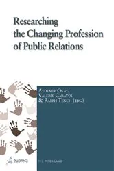 Book cover of Researching the Changing Profession of Public Relations by Unknown
