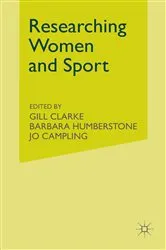 Book cover of Researching Women and Sport by Gill Clarke