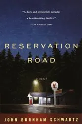 Book cover of Reservation Road by John Burnham Schwartz