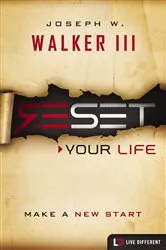 Book cover of Reset Your Life by Walker, III, Joseph W.