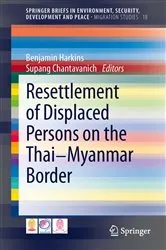 Book cover of Resettlement of Displaced Persons on the Thai-Myanmar Border by Benjamin Harkins