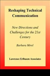 Book cover of Reshaping Technical Communication by Barbara Mirel