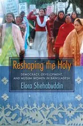Book cover of Reshaping the Holy by Elora Shehabuddin