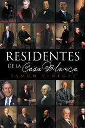 Book cover of Residentes De La Casa Blanca by Ramón Venegas