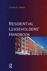Book cover of Residential Leaseholders Handbook by Charles Ward