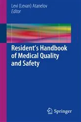 Book cover of Resident’s Handbook of Medical Quality and Safety by Levi (Levan) Atanelov