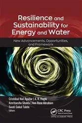Book cover of Resilience and Sustainability for Energy and Water by Cristobal Noe Aguilar