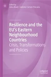 Book cover of Resilience and the EU's Eastern Neighbourhood Countries (2nd ed.) by Gilles Rouet