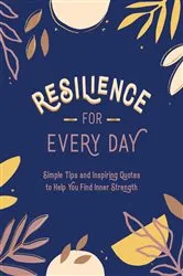 Book cover of Resilience for Every Day by Summersdale Publishers