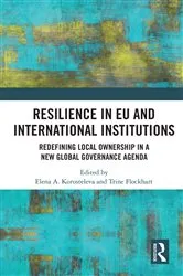 Book cover of Resilience in EU and International Institutions by Elena Korosteleva