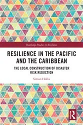 Book cover of Resilience in the Pacific and the Caribbean by Simon Hollis