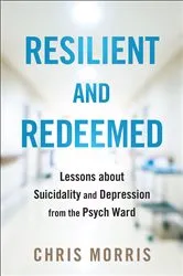 Book cover of Resilient and Redeemed by Chris Morris