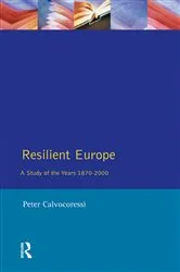 Book cover of Resilient Europe by Peter Calvocoressi