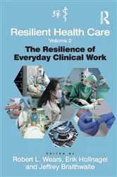 Book cover of Resilient Health Care, Volume 2 by Robert L. Wears