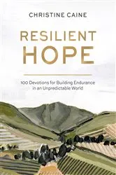 Book cover of Resilient Hope by Christine Caine