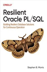 Book cover of Resilient Oracle PL/SQL by Stephen B. Morris