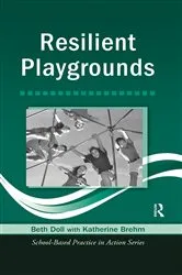 Book cover of Resilient Playgrounds by Beth Doll