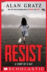 Book cover of Resist: A Story of D-Day by Alan Gratz