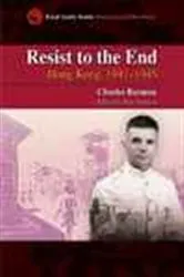 Book cover of Resist to the End by Charles Barman