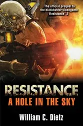 Book cover of Resistance: A Hole in the Sky by William C. Dietz