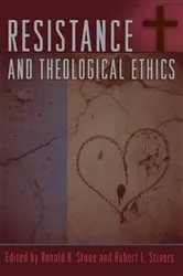 Book cover of Resistance and Theological Ethics by Ronald H. Stone