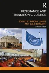 Book cover of Resistance and Transitional Justice by Briony Jones