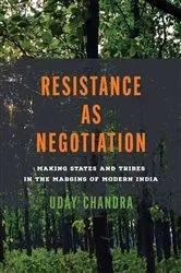 Book cover of Resistance as Negotiation by Uday Chandra