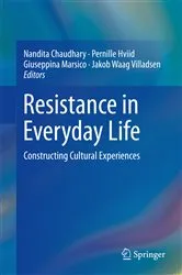 Book cover of Resistance in Everyday Life by Nandita Chaudhary