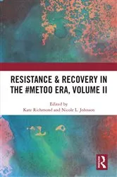Book cover of Resistance & Recovery in the #MeToo era, Volume II by Kate Richmond