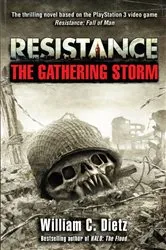 Book cover of Resistance The Gathering Storm by William C. Dietz