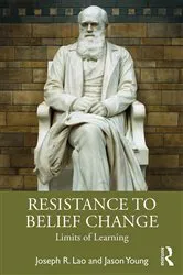Book cover of Resistance to Belief Change by Joseph R. Lao