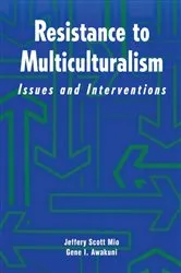 Book cover of Resistance to Multiculturalism by Jeffery Scott Mio