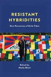 Book cover of Resistant Hybridities by Shelly Bhoil