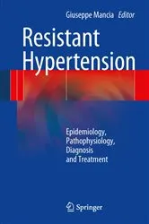 Book cover of Resistant Hypertension by Giuseppe Mancia