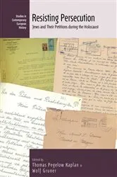 Book cover of Resisting Persecution by Thomas Pegelow Kaplan