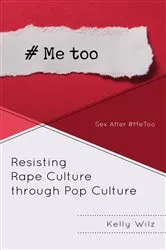 Book cover of Resisting Rape Culture through Pop Culture by Kelly Wilz